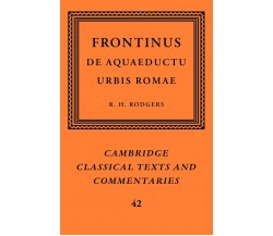 Frontinus - R. H. Rodgers - Cambridge, 2009