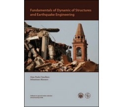 Fundamentals of dynamic of structures and earthquake engineering. Con DVD - ER