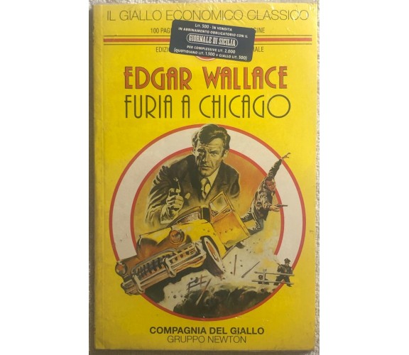 Furia a Chicago di Edgar Wallace,  1997,  Newton Compton Editori