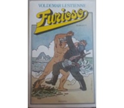 Furioso - Voldemar lestienne - Rizzoli ,1973