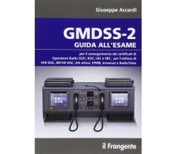 GMDSS-2. Guida all'esame - Giuseppe Accardi - Il frangente, 2016