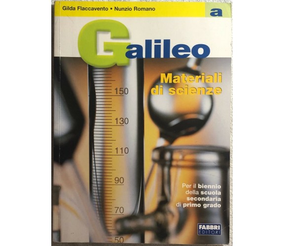 Galileo. Volume A+B-Materiali. Per la Scuola media di Gilda Flaccavento-Fabbri