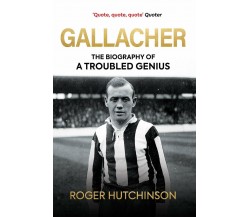 Gallacher - Roger Hutchinson - ARENA SPORT, 2022