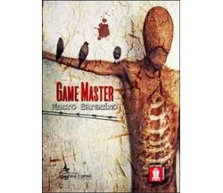 Game master	 di Mauro Saracino,  2012,  Lettere Animate Editore