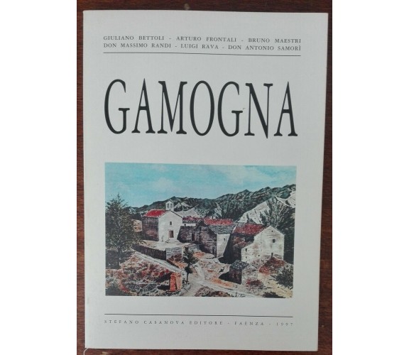 Gamogna - AA.VV. - Stefano Casanova, 1997 - A