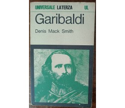 Garibaldi - Denis Mack Smith - Laterza, 1970 - A