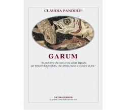 Garum, Claudia Pandolfi,  2016,  Licosia