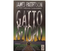 Gatto e topo - James Patterson - Teadue - 2000 - G