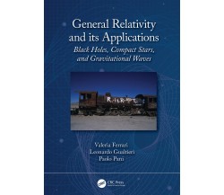 General Relativity and its Applications - Valeria Ferrari - CRC Press, 2020