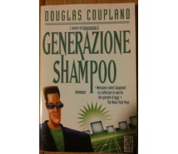 Generazione shampoo - Coupland - Tea Due,1997 - R