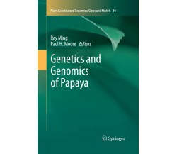 Genetics and Genomics of Papaya - Ray Ming - Springer, 2015