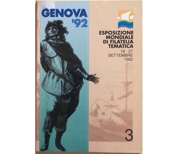 Genova '92 Esposizione mondiale di filatelia tematica 3 di AA.VV., 1992, EMFT