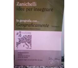  Geograficamente Vol 1	 di Dinucci,  2008,  Zanichelli -F