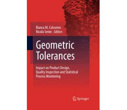 Geometric Tolerances -  Bianca M. Colosimo - Springer, 2016