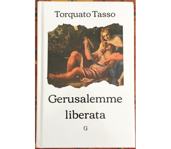 Tasso : Gerusalemme liberata ed. Newton Compton Editori A76