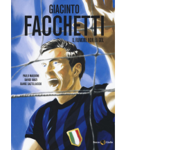 Giacinto Facchetti. Il rumore non fa gol di Paolo Maggioni, Davide Barzi, Davide