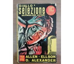 Giallo selezione dei migliori autori 103 - AA. VV. - Eagle publications-1965-AR