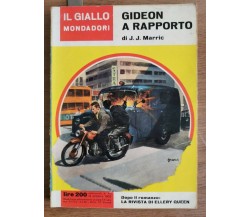 Gideon a rapporto - J.J. Marric - Mondadori - 1962 - AR