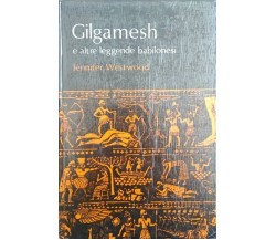 Gilgamesh e altre leggende Babilonesi -Jennifer Westwood,  1972,  Editrice Janus