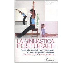 Ginnastica posturale - Erio De Col - Edizioni Mediterranee, 2006