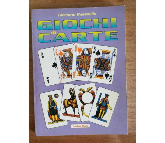 Giochi di carte - G. Russolillo - Riccio - 2000 - AR