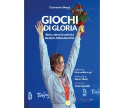 Giochi di gloria - Gianmario Bonzi - Libro Co. Italia, 2021