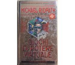 Giochi di potere virtuale di Michael Ridpath, 1996, Newton Compton Editori