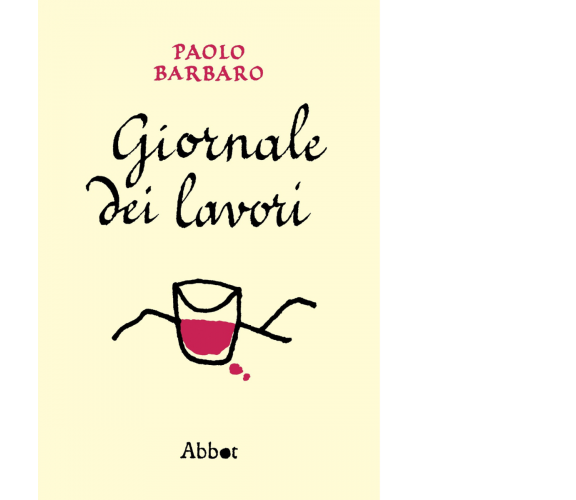 Giornale dei lavori di Paolo Barbaro,  2020,  Abbot