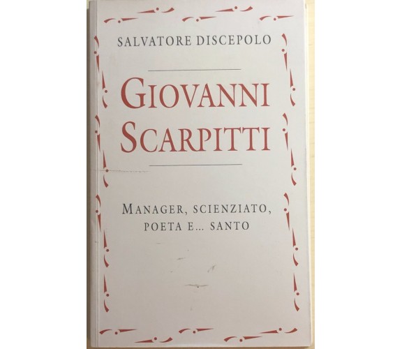 Giovanni Scarpitti di Salvatore Discepolo, 2013,  R&r Servizi Grafici Rimini