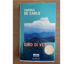 Giro di vento - A. De Carlo - Bompiani - 2005 - AR