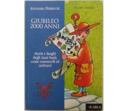 Giubileo 2000 anni - AA. VV. - Larus - 1999 - G