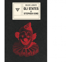 Gli States di Stephen King di Orazio Labbate -Perrone, 2021