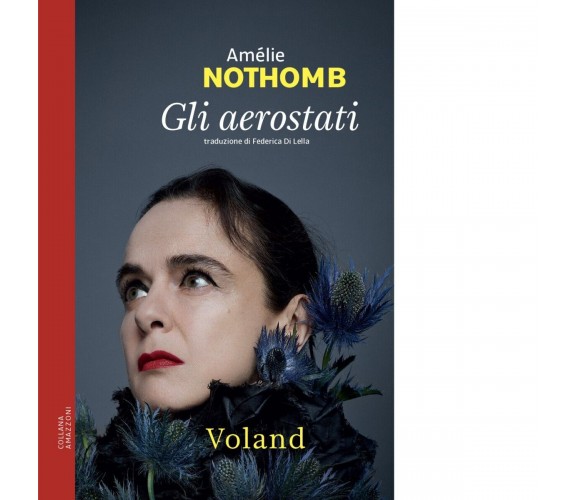 Gli aerostati di Amélie Nothomb, 2021, Voland