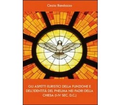 Gli aspetti euristici della funzione padri della Chiesa-Randazzo  2011,  Youcanp