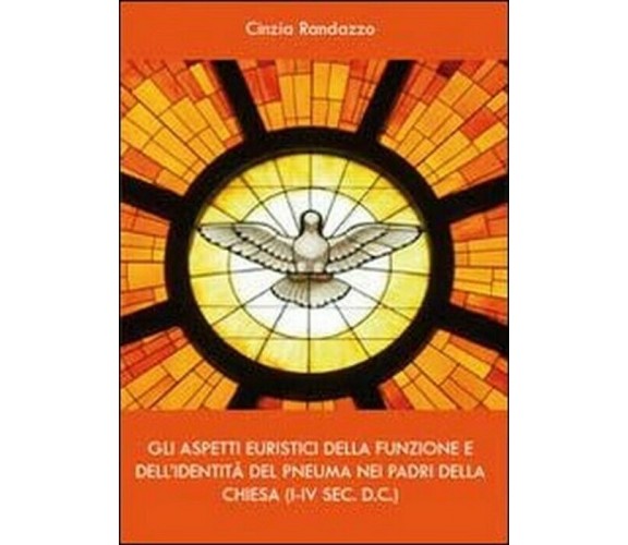 Gli aspetti euristici della funzione padri della Chiesa-Randazzo  2011,  Youcanp