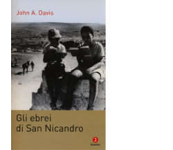 Gli ebrei di San Nicandro di John A. Davis - giuntina, 2013