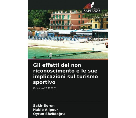 Gli effetti del non riconoscimento e le sue implicazioni sul turismo sportivo