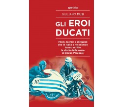 Gli eroi Ducati. - Busi - Absolutely Free, 2020