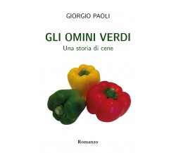 Gli omini verdi di Giorgio Paoli,  2022,  Youcanprint