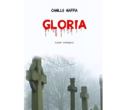 Gloria di Camillo Maffia, 2023, Elison Paperback