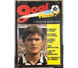 Goal Flash! n. 13/1985 di Aa.vv.,  1985,  Forte Editore Milano