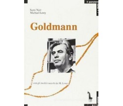 Goldmann o la dialettica della totalità di Sami Naïr, Michael Löwy,  1990,  Mass