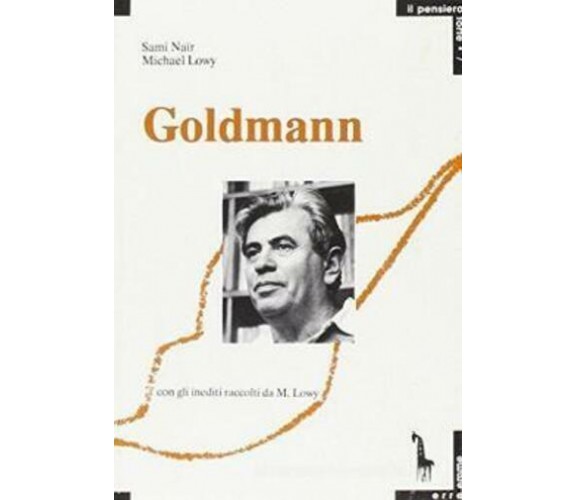 Goldmann o la dialettica della totalità di Sami Naïr, Michael Löwy,  1990,  Mass