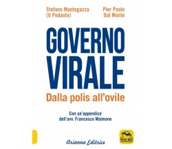 Governo virale. Dalla polis all’ovile di Stefano Mantegazza, Pier Paolo Dal Mont