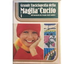 Grande enciclopedia della maglia del cucito 1 di Aa.vv., 1979, Armando Curcio Ed