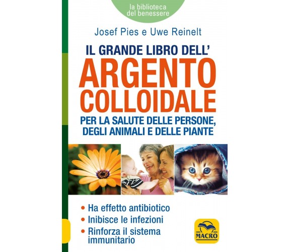 Grande libro dell’argento colloidale di Josef Pies E Uwe Reinelt,  2022,  Macro 