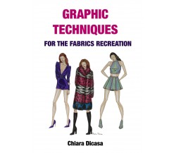 Graphic Techniques for the Fabrics Recreation