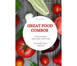 Great food combos. Best diet tips ever-Intermittent fasting di Rita Miller,  202