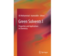 Green Solvents I - Ali Mohammad  - Springer, 2014