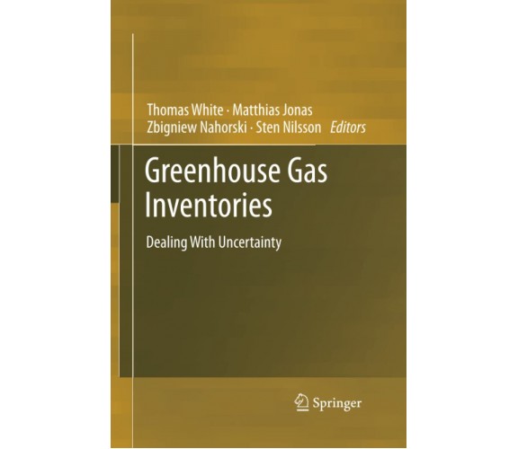 Greenhouse Gas Inventories - Thomas White - Springer, 2014